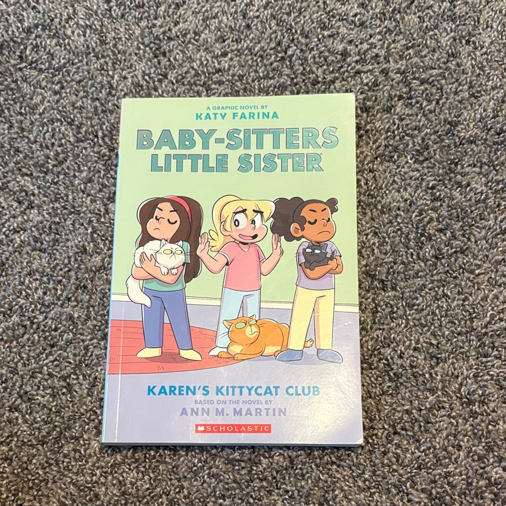 Scholastic Baby-Sitters Little Sister: Karen's Kittycat Club Graphic Novel